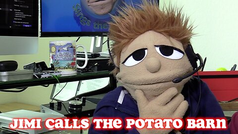 Jimi Calls the Potato Barn!