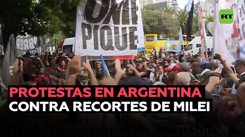 Marchas masivas por toda Argentina contra los recortes de Milei