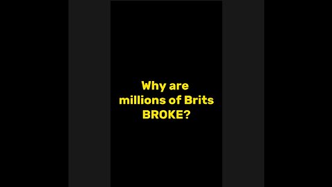 BRITS really BROKE?