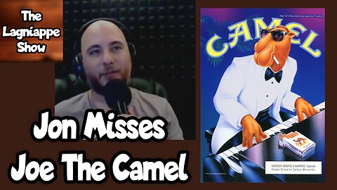 Jon Misses Joe The Camel