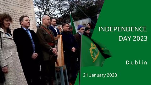 Independence Day 2023 Ireland , Dublin - 21 January 2023