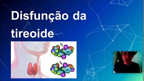 😷Problemas na Tireoide: Informações Gerais