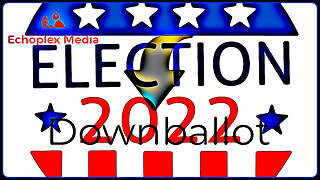 Downballot EP133 - Election Night 2022