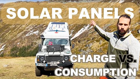 How to live on the road full-time with Solar Panels! Consumption VS Charge (World Tour Expedition)
