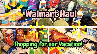 Walmart Haul | Family of 5 | Vacation Shopping | Grocery Haul | Dollar Tree Haul