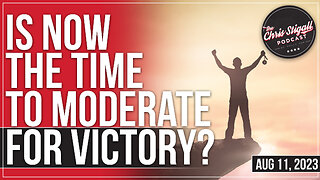 Is Now The Time To Moderate For Victory?