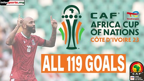 Africa Cup of Nations 2023 All Goals