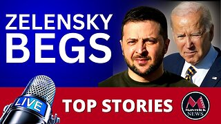 Maverick News Top Stories | Zelensky Returns To Washington Begging For Money