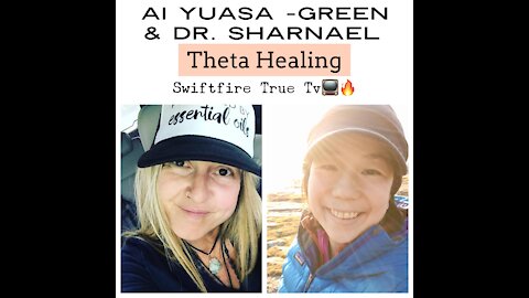 Theta Healing Ai Yuasa Green& Dr Sharnael