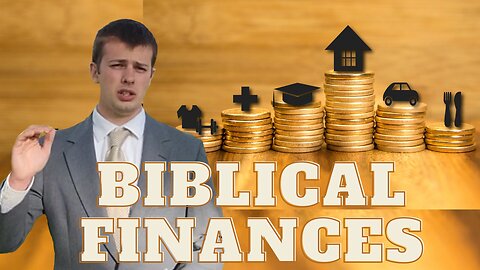 Biblical Finances | Brother Jason Graber