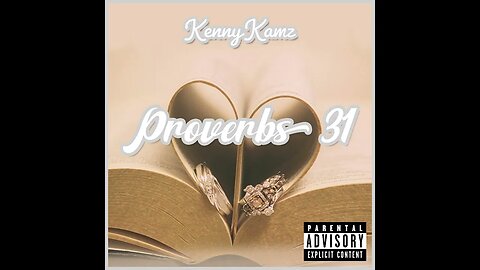 Kenny Kamz - Proverbs 31