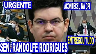 URGENTE SEN. RANDOLFE RODRIGUES ENTREGOU A FARSA DA CPI.