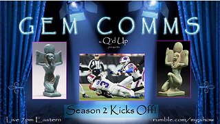 GemComms w/Q'd Up: Season Two Kicks Off