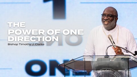 The Power of One, Direction Bishop Timothy J. Clarke