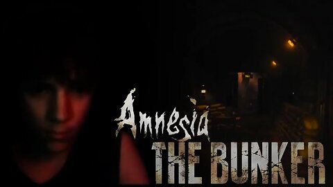 I'M HEARING THINGS!!!| Amnesia The Bunker | Part 2