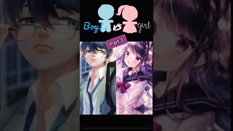 anime boy Vs anime girl part 3 #anime