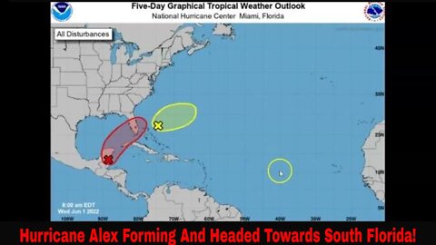 Hurricane Alex Forming And Inbound Towards Florida June 1st 2022!