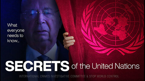 SECRETS of The United Nations - What Everyone Should Know!