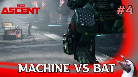 The Ascent – Episode 4 – Machine vs Bat