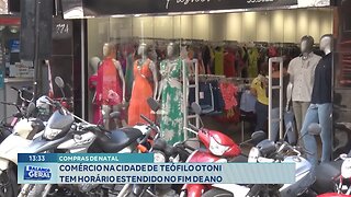 Compras de Natal: Comércio na Cidade de Teófilo Otoni tem Horário estendido no Fim de Ano.