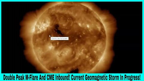 Double Peak M-Flare And CME Inbound! Solar Storm In Progress Generated On April 16th 2022!