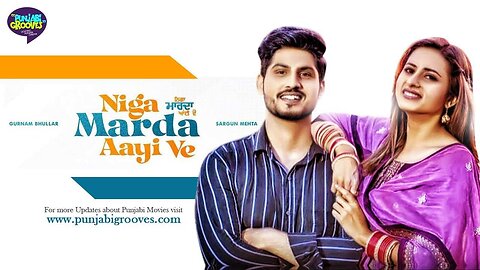 Nigah Marda Ayi Ve (2023) Punjabi Full Movie