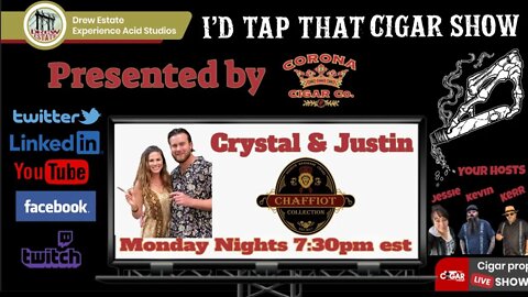 Crystal and Justin of Chaffiot Cigars, I'd Tap That Cigar Show Episode 147