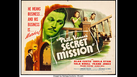 PHILO VANCE'S SECRET MISSION (1947) --colorized