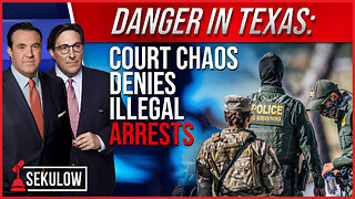 DANGER IN TEXAS: Court Chaos Denies Illegal Arrests