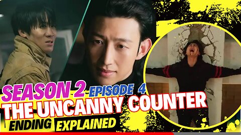 The Uncanny Counter (Season 2) Episode 4 Ending Explained