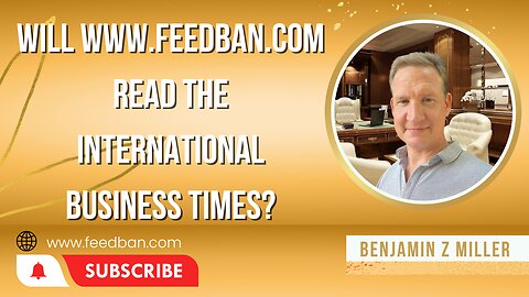 Will www.feedban.com read the International Business Times?