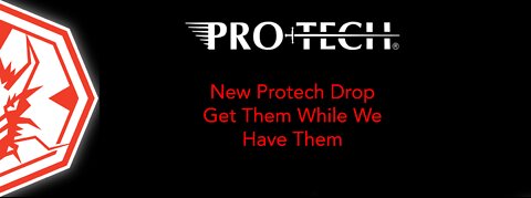 Latest ProTech Drop - In Stock Now - Grab Before They Are Gone
