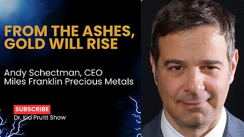 From the Ashes, Gold Will Rise ~Andy Schectman & Dr. Kia Pruitt