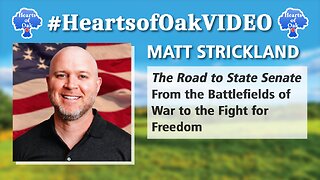 Matt Strickland - The Road to State Senate: From the Battlefields of War to the Fight for Freedom