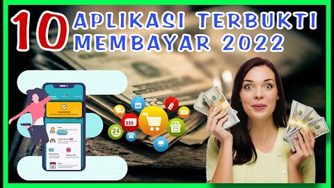 10 APLIKASI TERBUKTI MEMBAYAR 2022