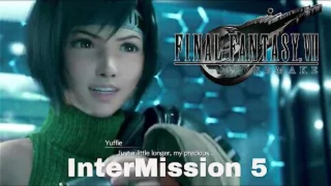 Final Fantasy VII Remake InterMission Episode 5 Covert Ops Part 1