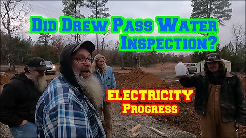 Did We Pass WATER INSPECTION? Electricity UP NEXT Thanks To Groovy Help | shed to house