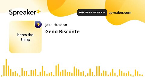 Geno Bisconte (made with Spreaker)