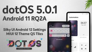 dotOS ROM v5.0.1 | ANDROID 11 RQ2A | Silky UI do ANDROID 12 e Visual MIUI no Android Puro!