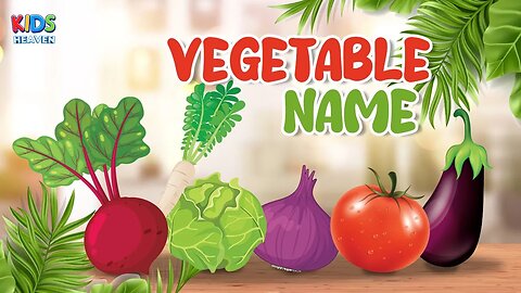 Vegetable Names For Kids Learning - Vegetable Names With Pictures - Vegetables Name in English