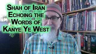 Shah of Iran From 1976 Echoing the Words of Kanye Ye West From 2022: History & the Zionist Lobby