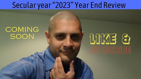 Secular year "2023" Year End Review for Ben