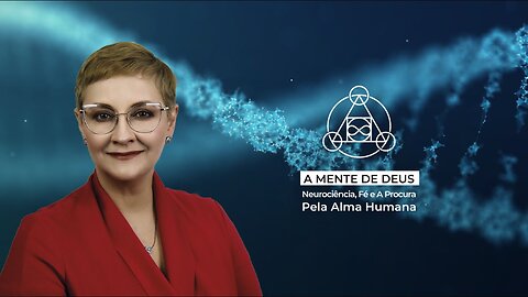 A MENTE DE DEUS - Neurociência, Fé e a Procura pela Alma Humana | Maria Pereda P.h.D