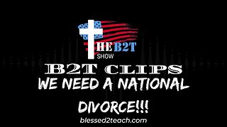 We Need A National Divorce!!!