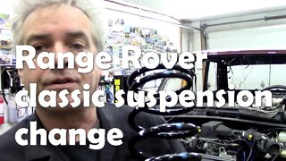 Suspension change on the Range Rover project