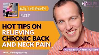 CHRONIC PAIN: Neck Pain & Back Pain (Health Tips with Rick Olderman, MSPT)