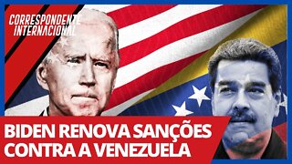 Biden renova sanções contra a Venezuela - Correspondente Internacional nº 35