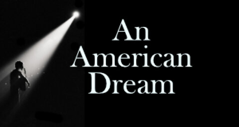 An American Dream - The Musical