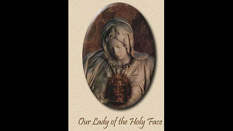 7th Holy Face Prayer Meeting- Our Lady of the Holy Face - Carmelites of the Holy Face