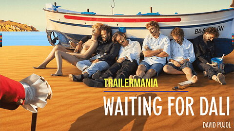 Waiting for Dalí (2023) - TrailerMania